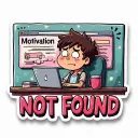 Motivation Not Found - Premium Vinyl Sticker