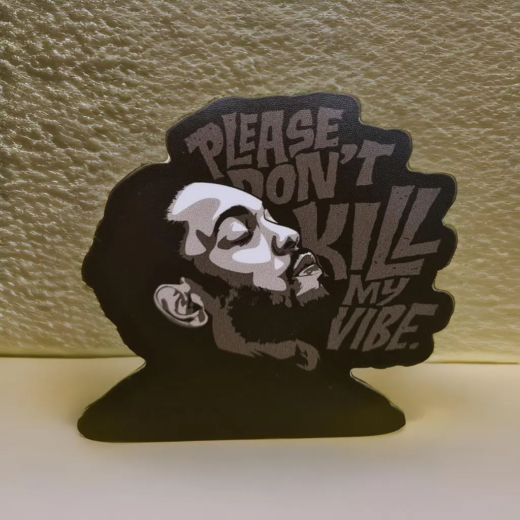 [ST_FMS_058] Don't Kill Vibe- Magnetic Sticker