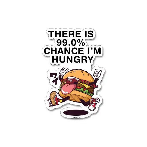 [ST_PVS_027]  Hungry- Premium Vinyl Sticker